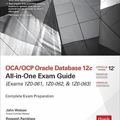 Access EPUB 💓 OCA/OCP Oracle Database 12c All-in-One Exam Guide (Exams 1Z0-061, 1Z0-
