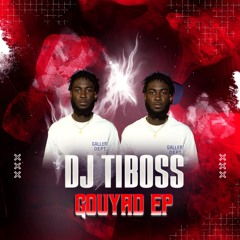 DJTIBOSS GOUYAD EP