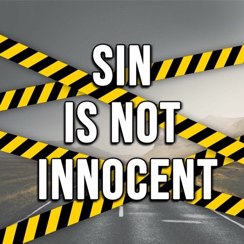 Sin Is Not Innocent