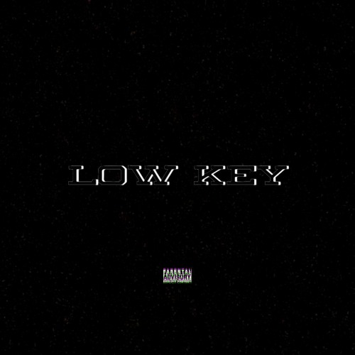 LOW KEY