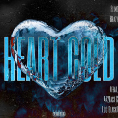 Heart Cold (feat. 442East & Loc Black)