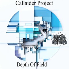 Callaider Project - Depth Of Field (Original Mix) [UA361]