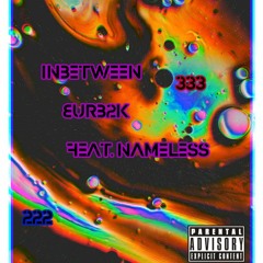 In Between feat. Nameless (Prodby Benzo)