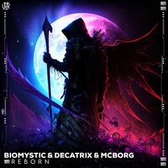 Biomystic & Decatrix & Mcborg - Reborn [UNSR-179]