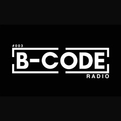 B-CODE RADIO #003