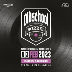 Oldschool Borrel 03-02-2023 Warmup Mix *Mixed By Ruthless & Dave S*