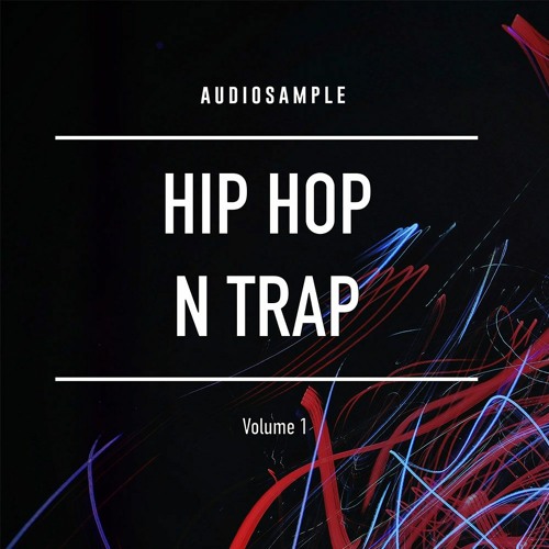 Stream Audiosample - Hip Hop N Trap Volume 1 by SynthPresets | Listen  online for free on SoundCloud