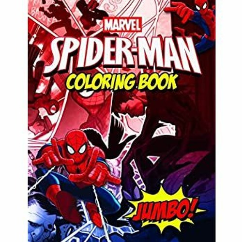 Download Download Pdf Spiderman Coloring Book Spiderman Comics Jumbo Coloring Book For Kids Ages 4 8 Wi By Khloe