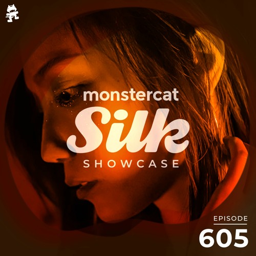 Monstercat Silk Showcase 605 (Hosted by Jayeson Andel)