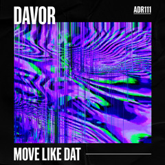 Move Like Dat (Extended Mix)