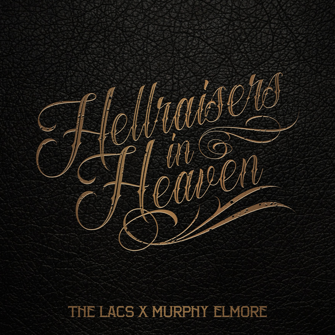 Stream Hellraisers in Heaven by The Lacs | Listen online for free on ...