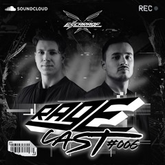 RageCast #006 by @escarage