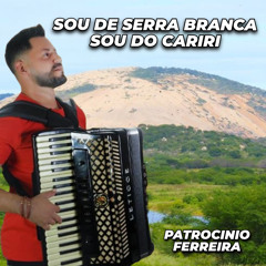 Sou de Serra Branca Sou do Cariri