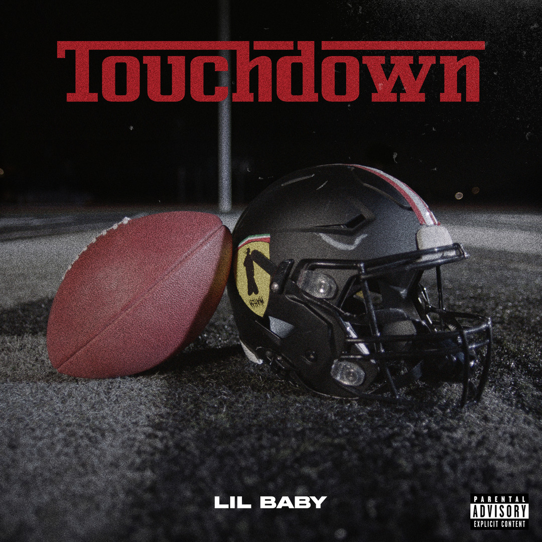 Stream Touchdown by Lil Baby | Listen online for free on SoundCloud