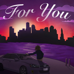 For You (Feat. Kartur) ~ @Lostboyrican