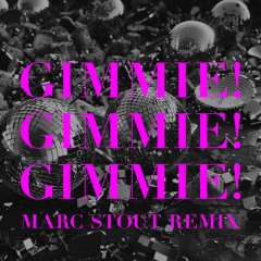 Marc Stout x Sgt Slick - Gimme! Gimme! Gimme! (HIGH QUALITY = DOWNLOAD)
