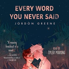 View [PDF EBOOK EPUB KINDLE] Every Word You Never Said: A Noahverse Story, Book 3 by  Jordon Greene,