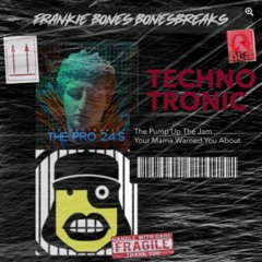 PUMP UP THE JAM / TECHNOTRONIC / BONESBREAKS