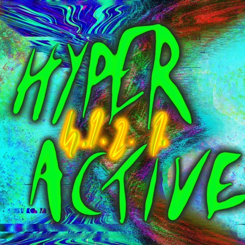Hypere active