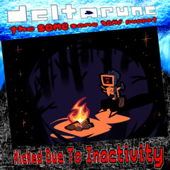 [Pipej6m] Kicked Due To Inactivity - [Deltarune: The Same Same Same Puppet]