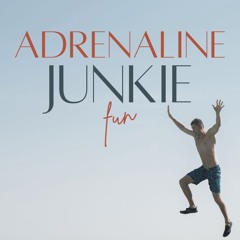 Adrenaline Junkie .mp3