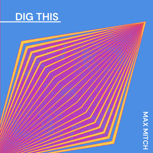 Dig This