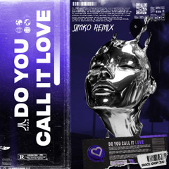 Grace, ZUU, Johny - Do You Call It Love (SiMKO Remix)
