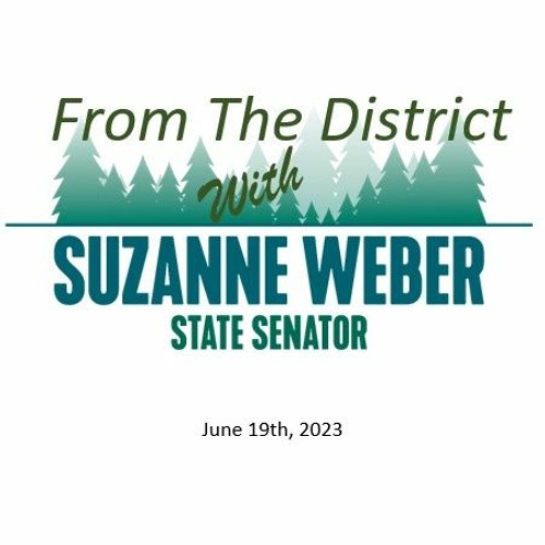June 19th 2023 with State Senator Suzanne Weber