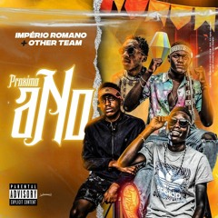 PRÓXIMO ANO - Império Romano IR (c/ Other Team)
