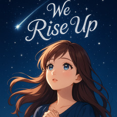 We Rise Up