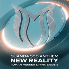New Reality (Suanda 500 Anthem)