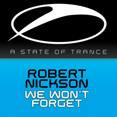 We Won't Forget (Original Mix)