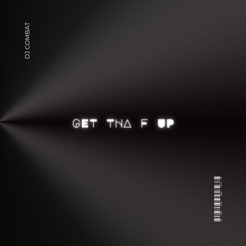 Get Tha F Up