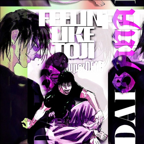 "FEELIN LIKE TOJI" (Feat. $uperDEAD)