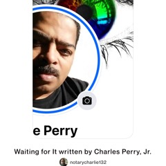 WAITING for It. written-by-charles-perry,-jr..mp3