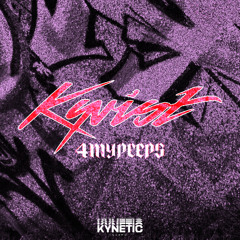 Kyrist - 4MYPEEPS