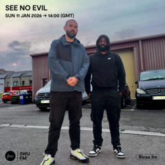 See No Evil - 11 January 2026
