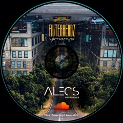 FILTERHEADZ- YIMANYA (Alecs (US) Remix)