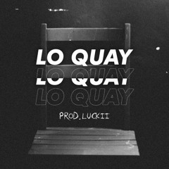 LO QUAY (Master)