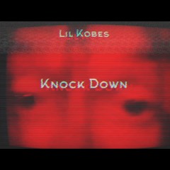 LiL Kobe's - Knock Down