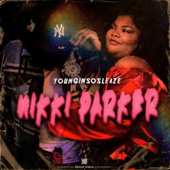 Younginsosleaze- Nikki Parker
