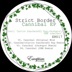 Cannibal (Carlos Sanchez & Dj Ray Remix)