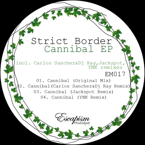 Cannibal (Carlos Sanchez & Dj Ray Remix)