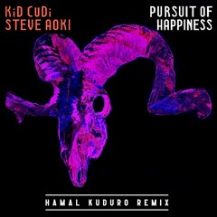 Kid Cudi & Steve Aoki - Pursuit Of Happiness (HAMAL Kuduro Remix)