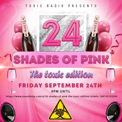 Shades Of Pink [THE TOXIC EDITION] PROMO