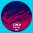 Cold (Robin Chris REMIX)