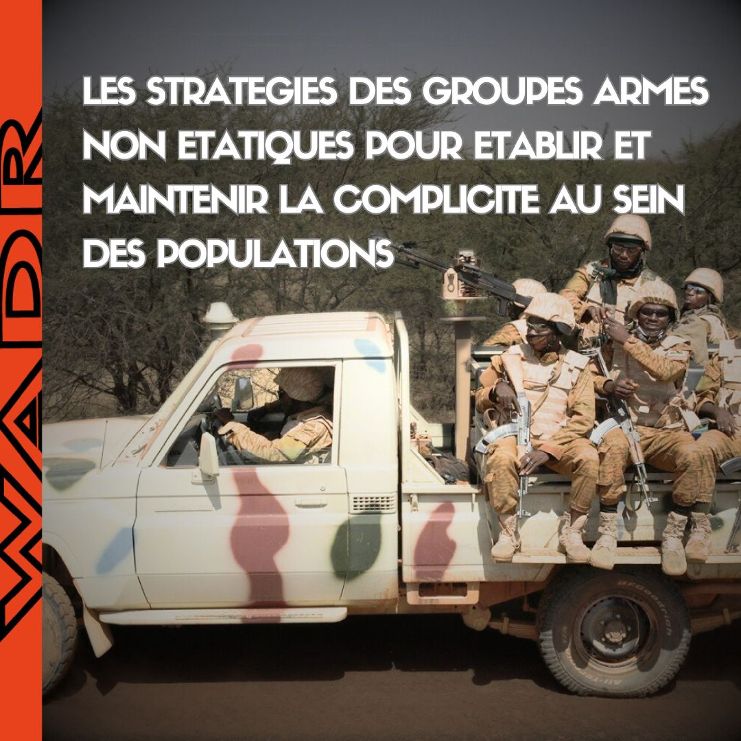 Stratégies de Maintenir de Complicité des Citoyens par les Groupes Armés   – DANS LE SAHEL episode artwork