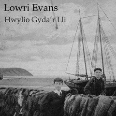 Lowri Evans_Hwylio Gyda'r Lli