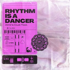 Rhythm Is A Dancer (Jimi's Club Tool)