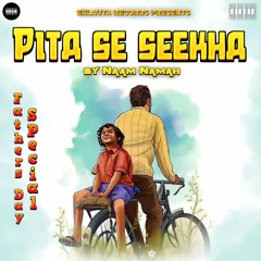 Pita Se Seekha (Father's Day Special)